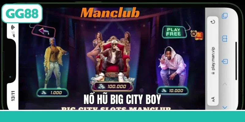 Nổ Hũ Big City Boy GG88 - Trải Nghiệm Slot Game Mới Lạ
