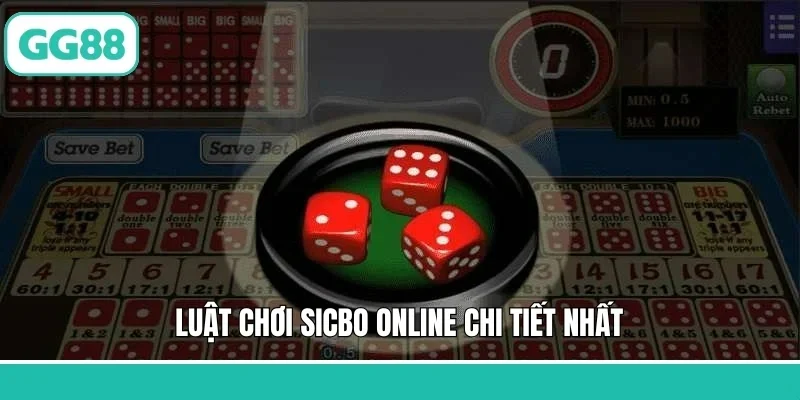 Sicbo Online - Bí Kíp Xóc Xí Ngầu Thắng Đậm Chuẩn Cao Thủ 2 Luật chơi Sicbo online chi tiết nhất
